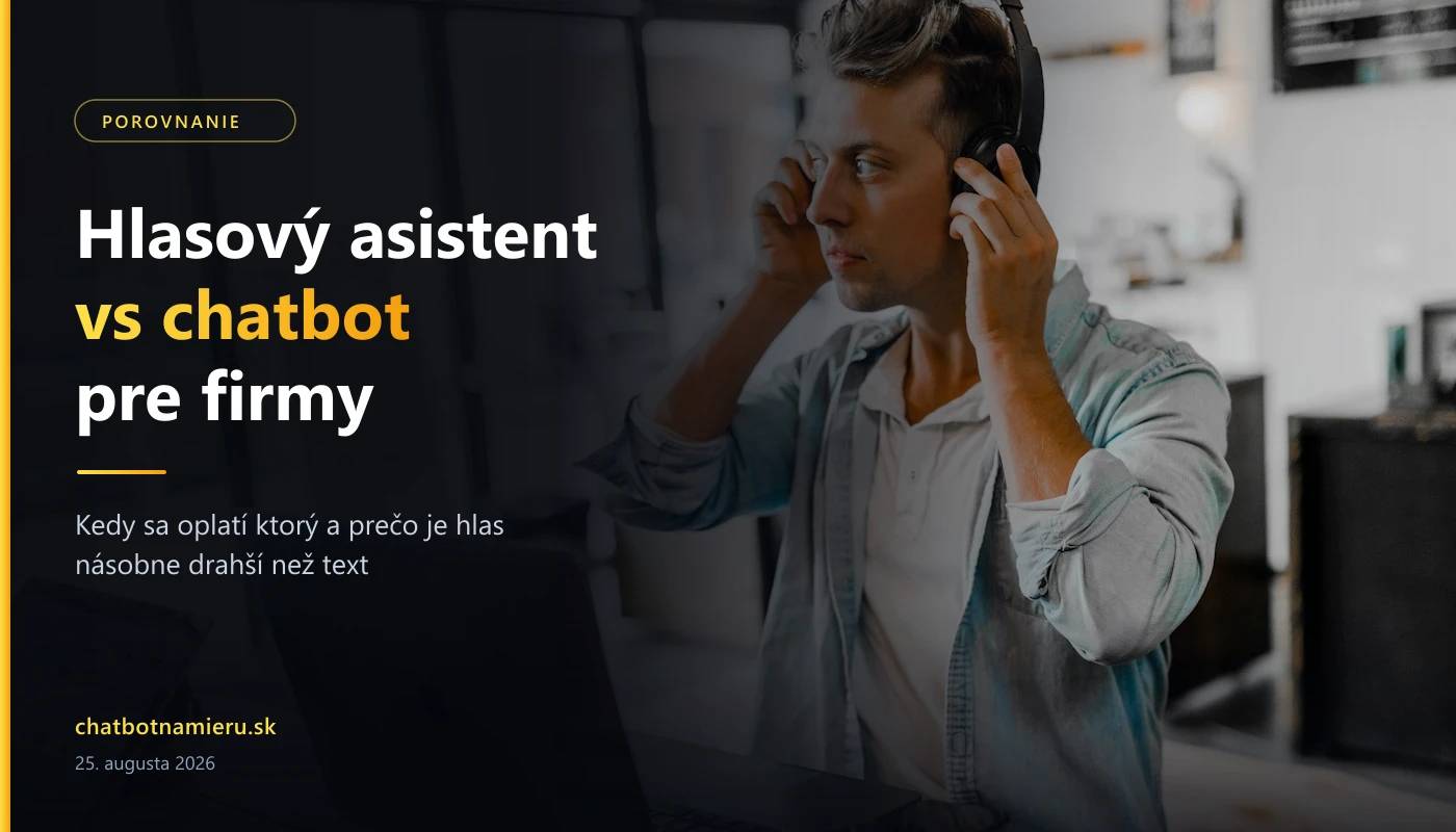 Hlasový asistent vs chatbot: kedy sa oplatí ktorý
